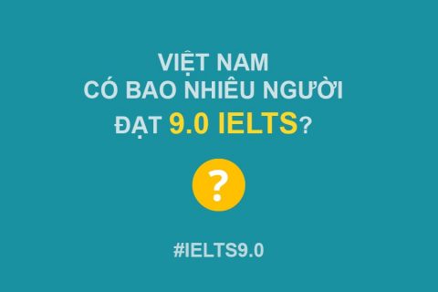 Việt Nam có bao nhiêu người đạt 9.0 IELTS?