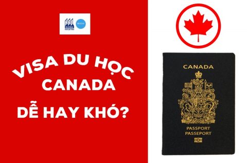 Đạt visa du học Canada 2018 – Dễ hay khó?
