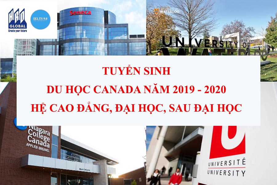 tuyển sinh du học Canada năm 2019-2020 hệ cao đẳng, đại học và sau đại học
